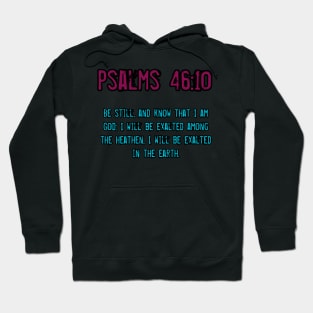 Psalms 46:10 Hoodie